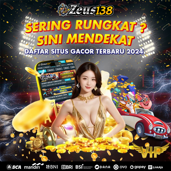 Zeus138: Situs Slot Gacor yang Aman dan Terpercaya